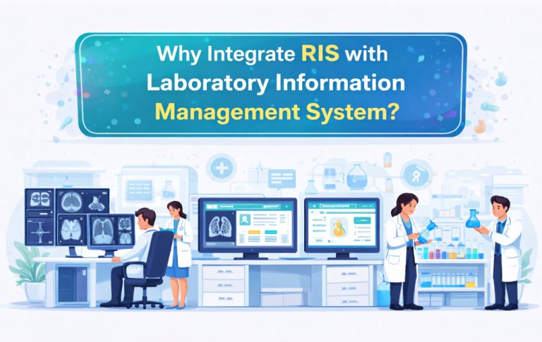 Why Integrate RIS with Laboratory Information Management System